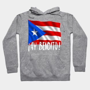 Ay bendito - Puerto Rico Flag Hoodie